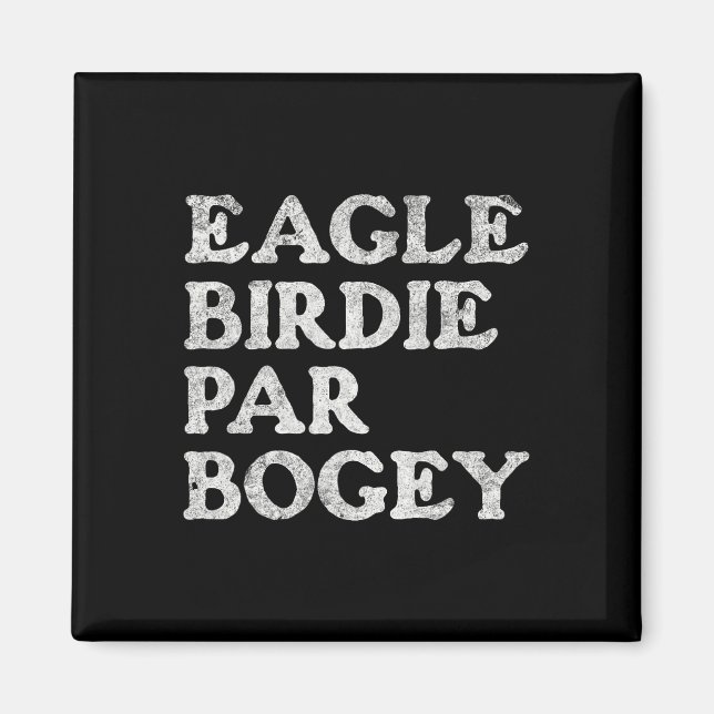 Eagle Birdie Par Bogey Funny Golf  Magnet (Front)
