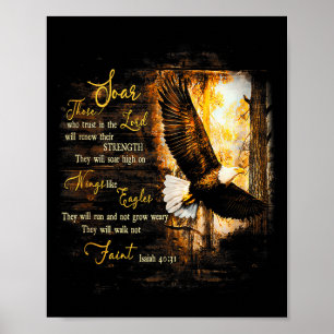Eagle Forest They Will Soar High On Wings Jesus Is Poster