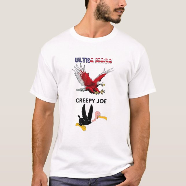 Eagle Ultra Maga Creepy Joe Anti Joe Biden T-Shirt (Front)