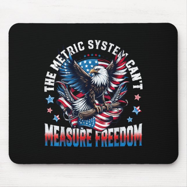 Eagle Usa Flag The Metric System Can't Measure Dom Mouse Pad (Front)