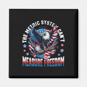 Eagle Usa Flag The Metric System Can't Measure Fre Magnet