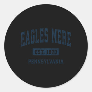 Eagles Mere Pennsylvania Pa Athletic Sports Classic Round Sticker