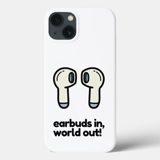 EARBUDS IN, WORLD OUT Case-Mate iPhone CASE (Back)