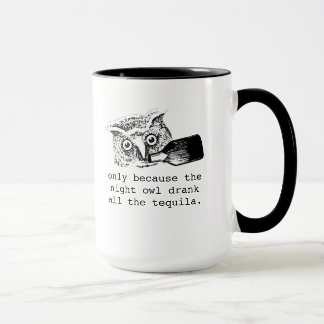 early bird gets the worm night owl gets tequila mug (Right)