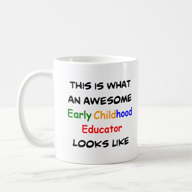 early childhood educator, awesome coffee mug (Left)