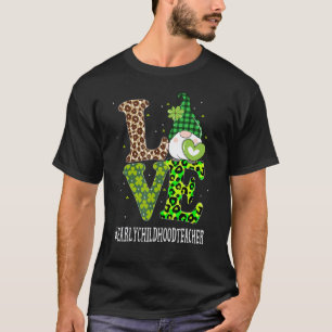 Early Childhood Teacher Love St Patricks Day Gnome T-Shirt