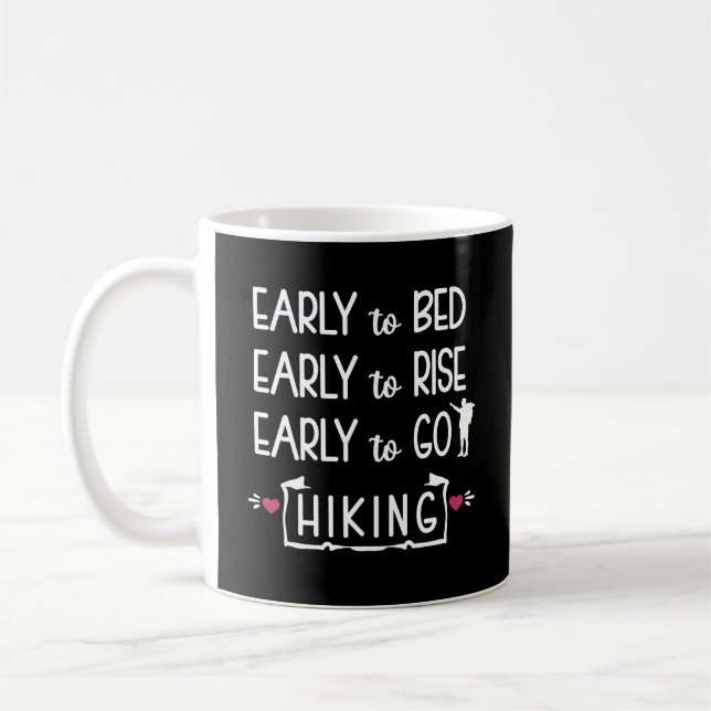 Early to Bed Early to Rise Coffee Mug (Left)