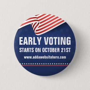 Early Voting American Flag Election Dates 6 Cm Round Badge