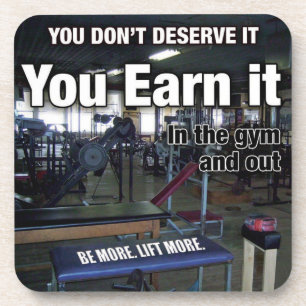 Earn It - Workout Motivational Coaster