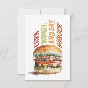 Earn Money And Eat Burger, Humourous Burger Design Thank You Card
