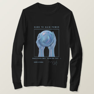 Earn to Gain Power T-Shirt