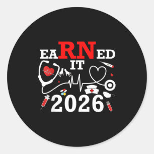 Earned 2026 for nurse graduation or rn lpn class o classic round sticker