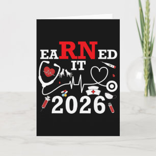 Earned It 2026 For Nurse Graduation Or Rn Lpn Cl O Card