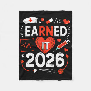 Earned It 2026 For Nurse Graduation Or Rn Lpn Cl O Fleece Blanket
