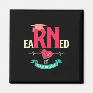 Earned It 2026 For Nurse Graduation Or Rn Lpn Cl O Magnet