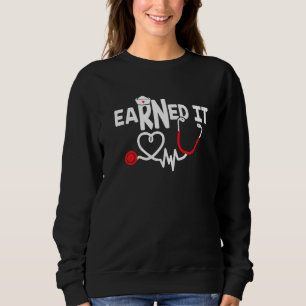 Earned It Rn Nurse Top Nursing Graduation For Men