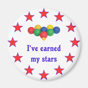 Earned My Stars Bocce Ball Magnet