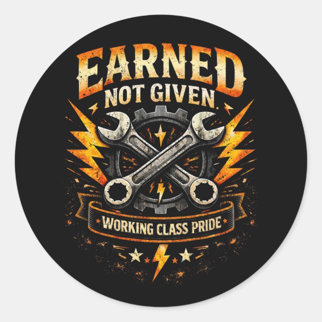 Earned Not Given Classic Round Sticker (Front)