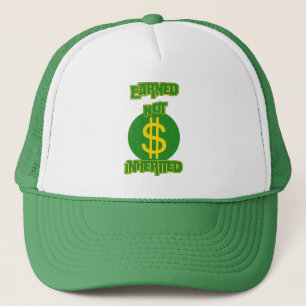 Earned Not Inherited™ Crown the Currency Edition Trucker Hat