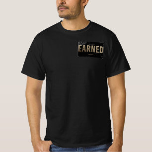 Earned Premium Fitness and Motivation Design T-Shirt