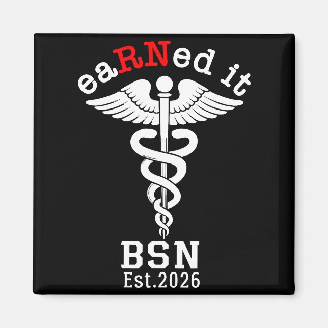 Earned rn bsn est. 2026 - nursing school graduate magnet (Front)