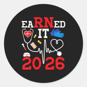 Earned rn class of 2026 nursing graduate registere classic round sticker