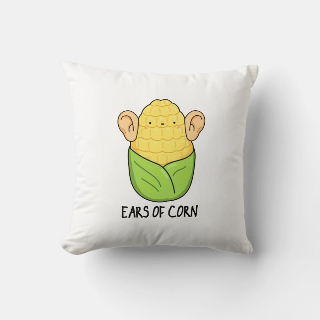 Ears Of Corn Funny Corn Pun  Cushion (Front)