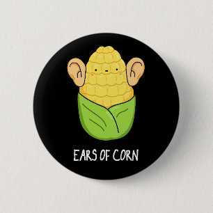 Ears Of Corn Funny Corn Pun Dark BG 6 Cm Round Badge