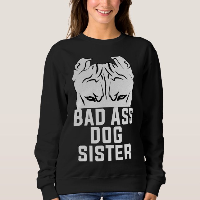 Ears Up System Armed Pitbull Dog Lover Funny Siste Sweatshirt (Front)