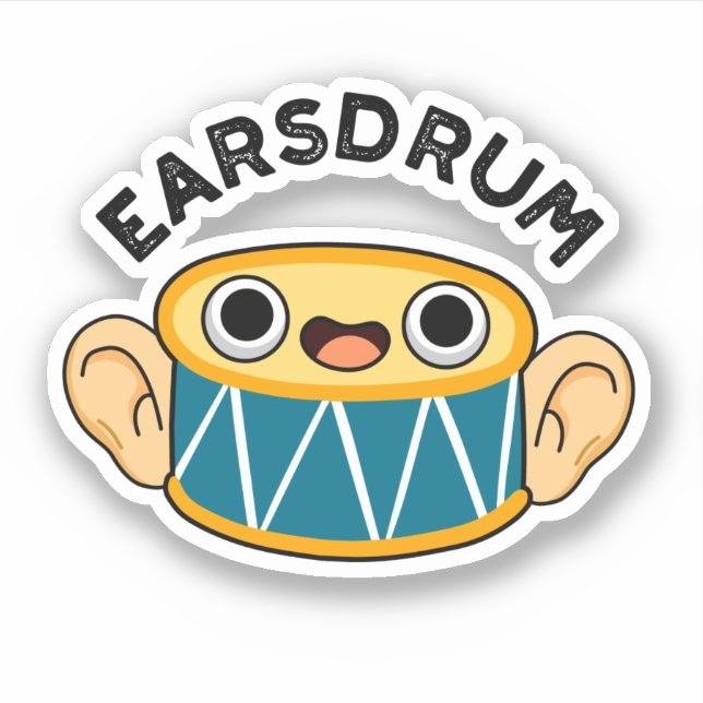 Earsdrum Funny Drummer Eardrum Pun  (Front)