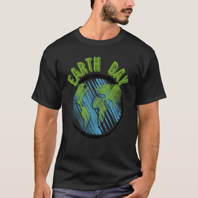 Earth Day 2022 Go Planet It's Your Earth Day Every T-Shirt (Front)