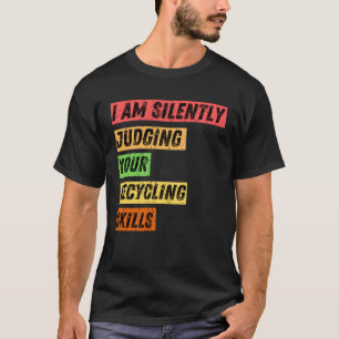 Earth Day 2023 Recycling  Jokes Environment Green  T-Shirt