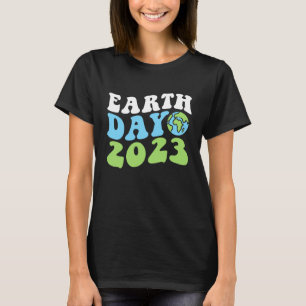 Earth Day 2023 T-Shirt