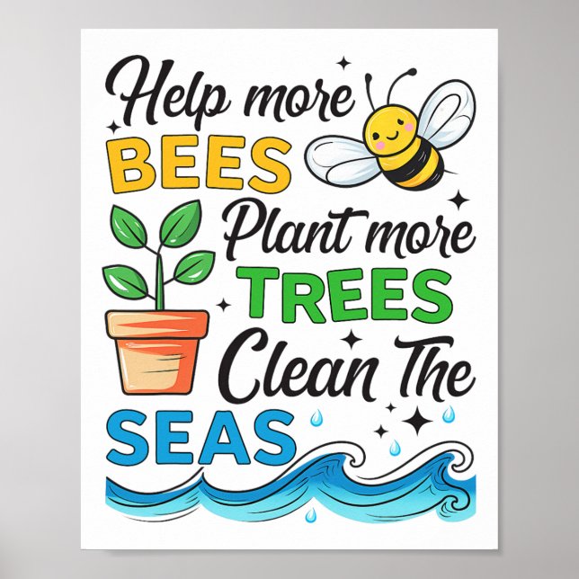 Earth Day 2025 Save Bees Plant Trees Clean Seas Bo Poster (Front)