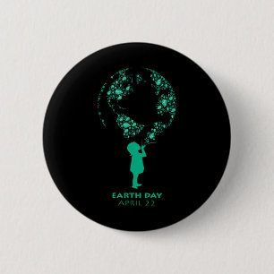 Earth Day April 22 - Celebrate Earth Day 6 Cm Round Badge