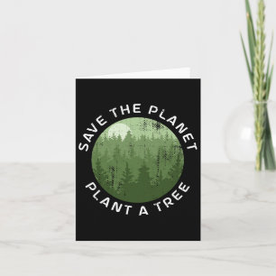 Earth Day Arbor Day Save The Planet Plant A Tree  Card