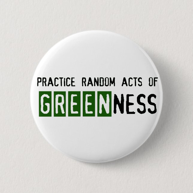 Earth Day - Be Green 6 Cm Round Badge (Front)
