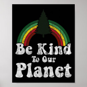 Earth Day Be Kind To Our Planet Retro Vintage Cute Poster