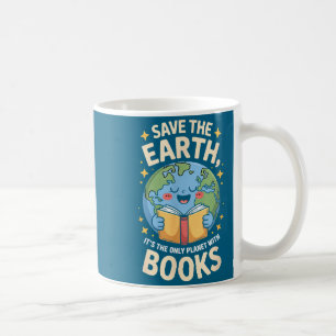 Earth day book lover save the planet coffee mug