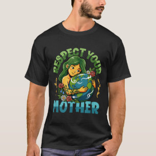 Earth day climate change awareness environmental T-Shirt