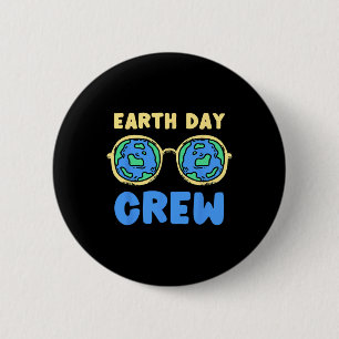 Earth Day Crew Earth Day 6 Cm Round Badge