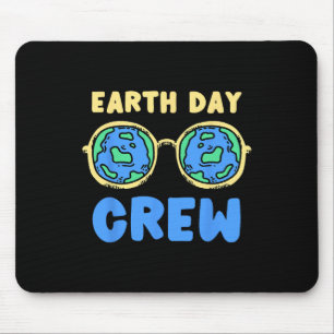 Earth Day Crew Earth Day  Mouse Pad