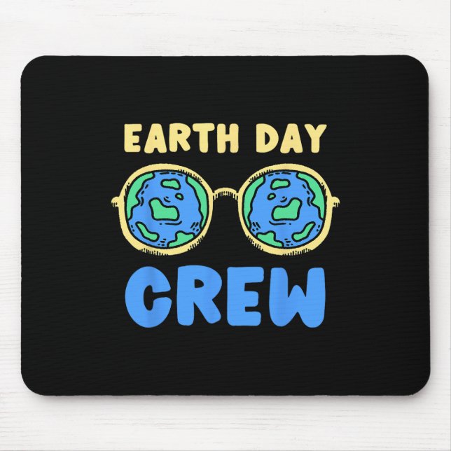 Earth Day Crew Earth Day  Mouse Pad (Front)