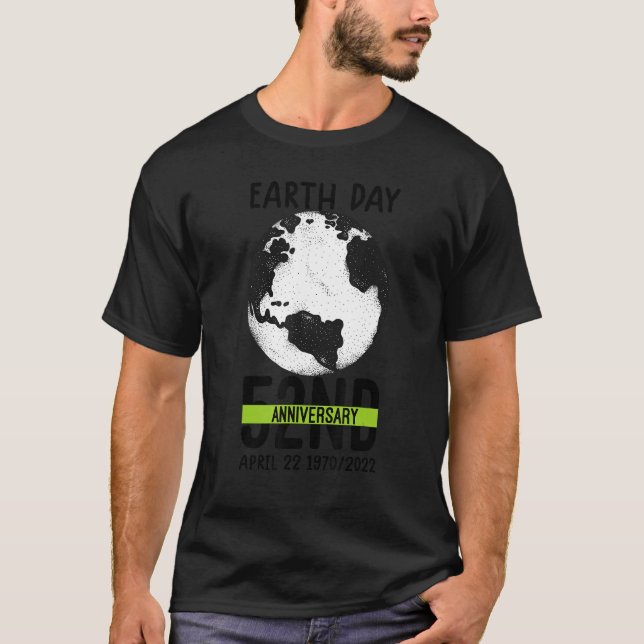 Earth Day  Cute 52nd Anniversary 2022 Happy Earth  T-Shirt (Front)