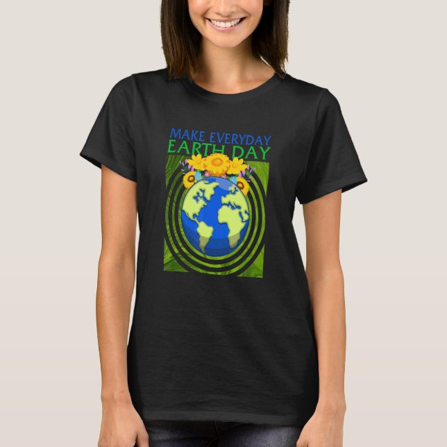 Earth Day Environmental Save Flower Planet Protect T-Shirt (Front)