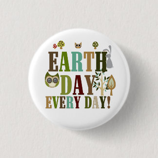 Earth Day Every Day 3 Cm Round Badge