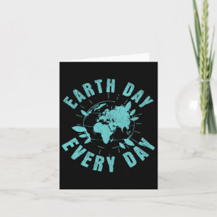 Earth Day Every Day Environmental Climate Change A Card