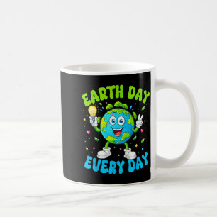 Earth day every day funny earth 2026 teacher kids coffee mug