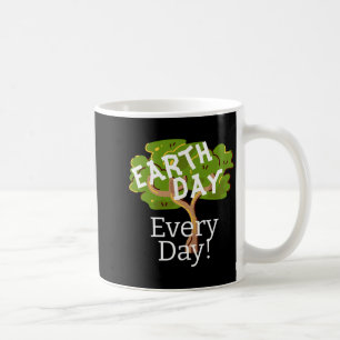 Earth Day Every Day Go Green Save Our Planet T Shi Coffee Mug