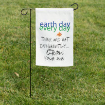 Earth Day Every Day, Grow Your Own